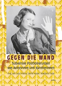 Gegen die Wand - Julia Boog-Kaminski - E-Book