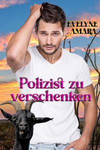 Polizist zu verschenken - Evelyne Amara - E-Book