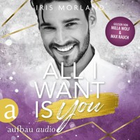 All I Want Is You - Die Younger's Family Saga, Band 3 (Ungekürzt) - Iris Morland - Hörbuch