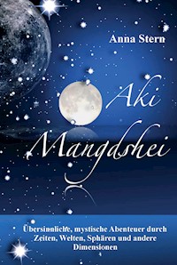 Aki Mangdshei - Anna Stern - E-Book