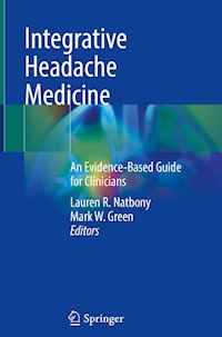 Integrative Headache Medicine -  - E-Book