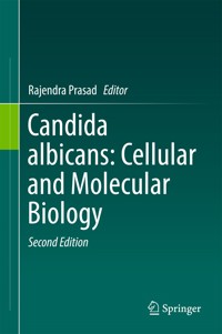 Candida albicans: Cellular and Molecular Biology -  - E-Book
