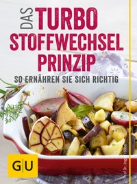Das Turbo-Stoffwechsel-Prinzip - Prof. Dr. Ingo Froböse - E-Book