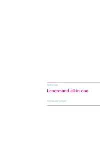 Lenormand all-in-one - Sandra Küper - E-Book