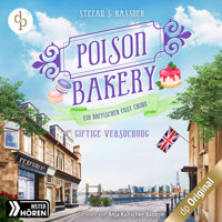Giftige Versuchung - Ein britischer Cosy Crime - Poison Bakery-Reihe, Band 3 (Ungekürzt) - Stefan S. Kassner - Hörbuch