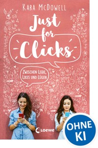 Just for Clicks - Kara McDowell - E-Book