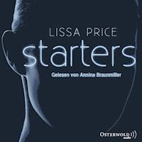 Starters - Lissa Price - Hörbuch