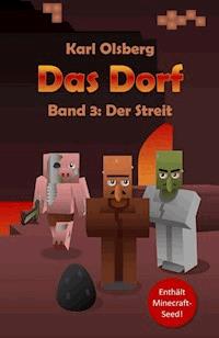 Das Dorf: Der Streit - Karl Olsberg - E-Book