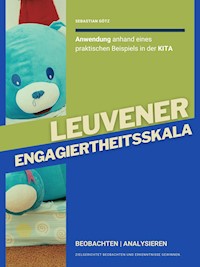 Leuvener Engagiertheitsskala - Sebastian Götz - E-Book