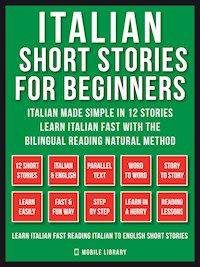 Italian Short Stories For Beginners (Vol 1) - Mobile Library - E-Book