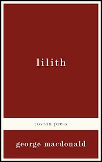 Lilith - George MacDonald - E-Book