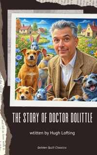 The Story of Doctor Dolittle - Hugh Lofting - kostenlos E-Book