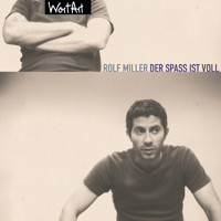 Der Spaß ist voll - Rolf Miller - Hörbuch