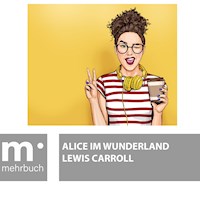 Alice im Wunderland - Lewis Carroll - E-Book