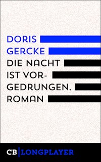 Die Nacht ist vorgedrungen - Doris Gercke - E-Book