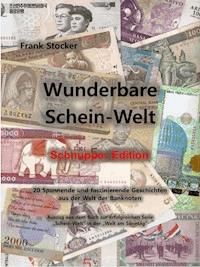 Wunderbare Schein-Welt Schnupper-Edition - Frank Stocker - kostenlos E-Book