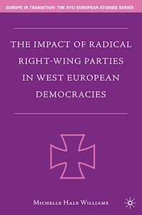 The Impact of Radical Right-Wing Parties in West European Democracies - M. Williams - E-Book