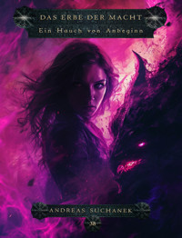 Das Erbe der Macht - Band 38: Ein Hauch von Anbeginn - Andreas Suchanek - E-Book