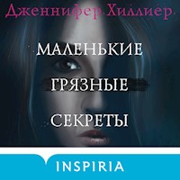 Маленькие грязные секреты - Дженнифер Хиллиер - Hörbuch