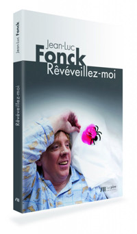 Rêvéveillez-moi - Jean-Luc Fonck - E-Book