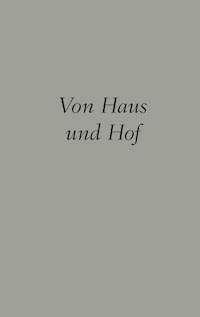 Von Haus und Hof - Gerhard Polt - E-Book