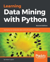 Learning Data Mining with Python - Robert Layton - E-Book