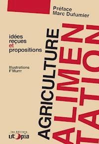 Agriculture et alimentation - Mouvement Utopia - E-Book