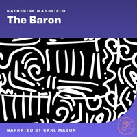 The Baront - Katherine Mansfield - Hörbuch