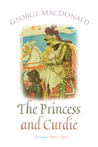 The Princess and Curdie - George MacDonald - E-Book