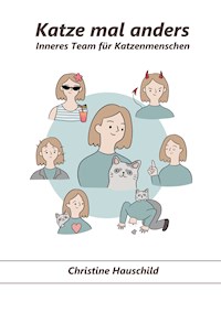 Katze mal anders - Christine Hauschild - E-Book