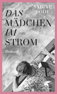 Das Mädchen im Strom - Sabine Bode - E-Book
