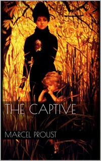 The Captive - Marcel Proust - E-Book