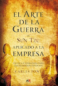 El arte de la guerra aplicado a la empresa - Sun Tzu - E-Book