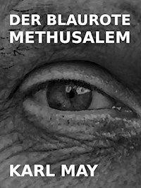 Der blaurote Methusalem - Karl May - E-Book + Hörbuch