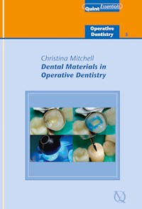 Dental Materials in Operative Dentistry - Christina Mitchell - E-Book