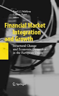 Financial Market Integration and Growth -  - E-Book