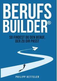 Berufsbuilder - Philipp Ketteler - E-Book