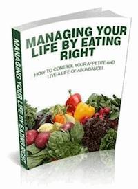 Managing Your Life By Eating Right  - Ouvrage Collectif - E-Book