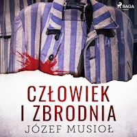 Człowiek i zbrodnia - Józef Musiol - Hörbuch