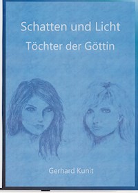 Schatten und Licht - Gerhard Kunit - E-Book