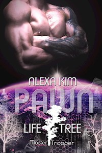 Pawn (Life Tree - Master Trooper) Band 9 - Alexa Kim - E-Book