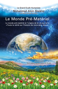 Le Monde Pré-Matériel - Mohammad Amin Sheikho - kostenlos E-Book