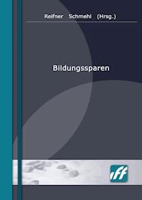Bildungssparen - Udo Reifner - E-Book