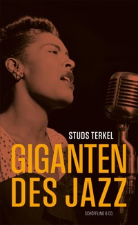 Giganten des Jazz - Studs Terkel - E-Book