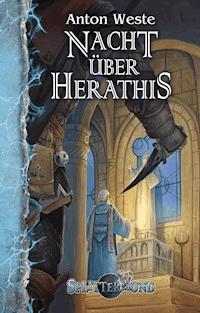 Nacht über Herathis - Anton Weste - E-Book