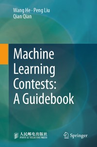 Machine Learning Contests: A Guidebook - Wang He - E-Book