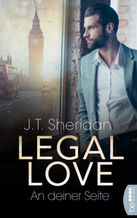 Legal Love – An deiner Seite - J.T. Sheridan - E-Book