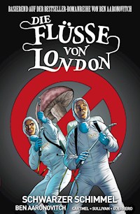 Die Flüsse von London, Band 3 - Schwarzer Schimmel - Ben Aaronovitch - E-Book