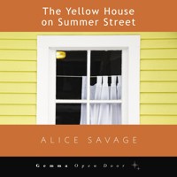 The Yellow House on Summer Street - Alice Savage - Hörbuch