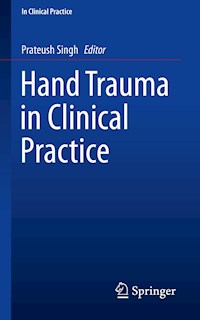 Hand Trauma in Clinical Practice -  - E-Book